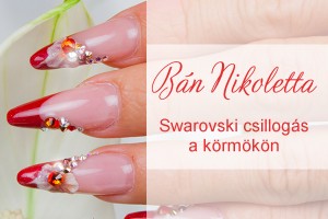 Bán Niki - Swarovski csillogás a körmökön