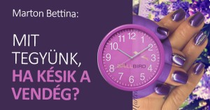 Marton Bettina: Mindannyian küzdünk vele – vendégkésés