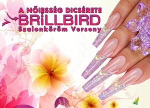 BrillBird Szalonköröm Verseny - A NŐ DICSÉRETE